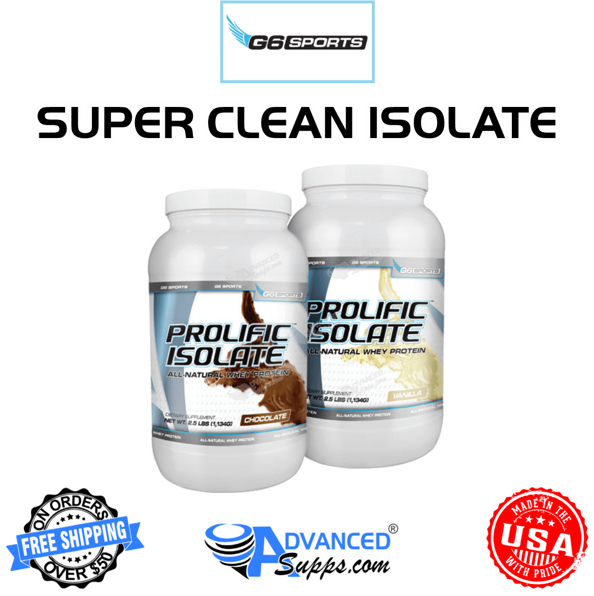 G6 Prolific Isolate: No Sucralose, No Carbs* - AdvancedSupps.com